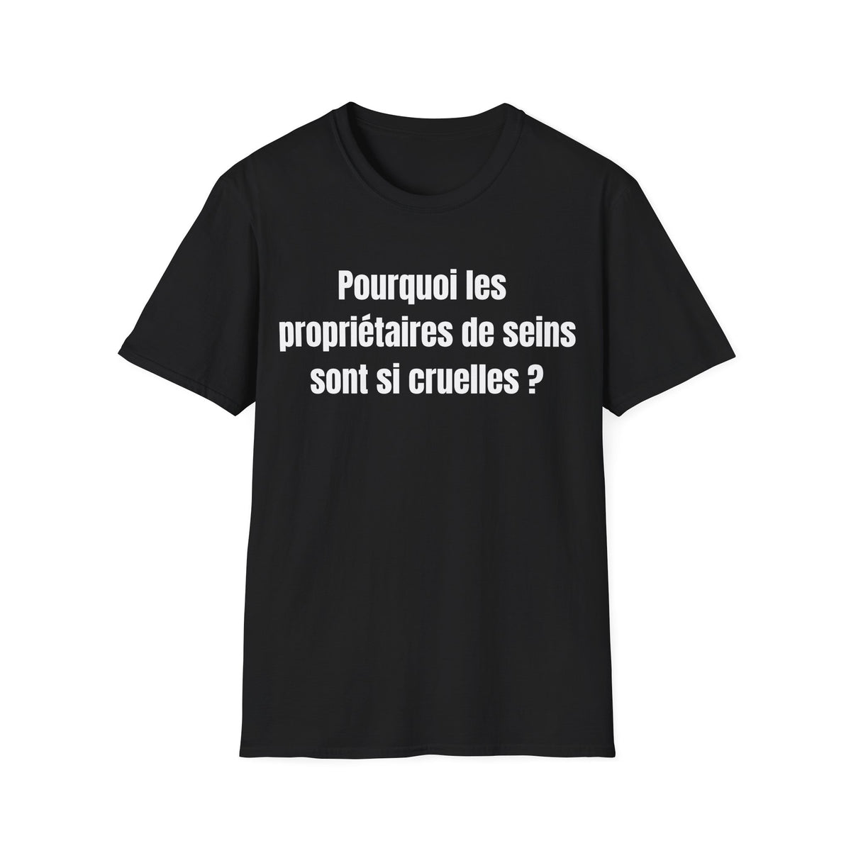 Pourquoi les propriétaires de seins sont si cruelles ?