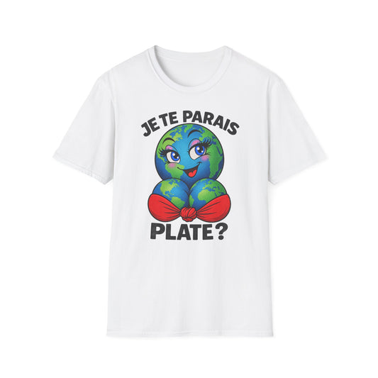 Je te parais plate ?
