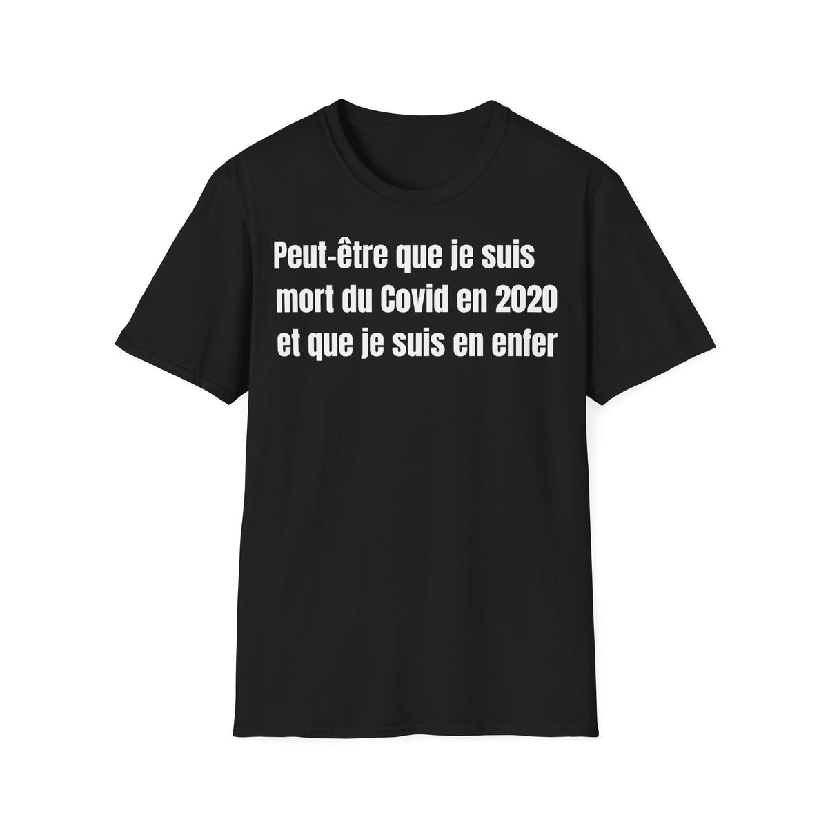 Peut-être que je suis mort du Covid en 2020 et que je suis en enfer